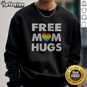 Official Free Mom Hugs Rainbow Heart Pride Movement sweatshirt in vibrant colors, showcasing inclusive love and support.