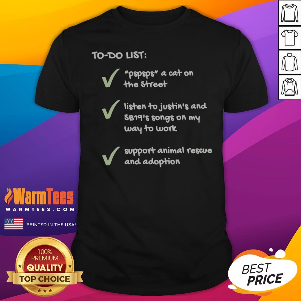 sb19-justin-to-do-list-pspsps-a-cat-support-animal-rescue-checkmarks-shirt SB19 Justin To Do List Pspsps A Cat Support Animal Rescue Checkmarks shirt displayed on a flat surface.