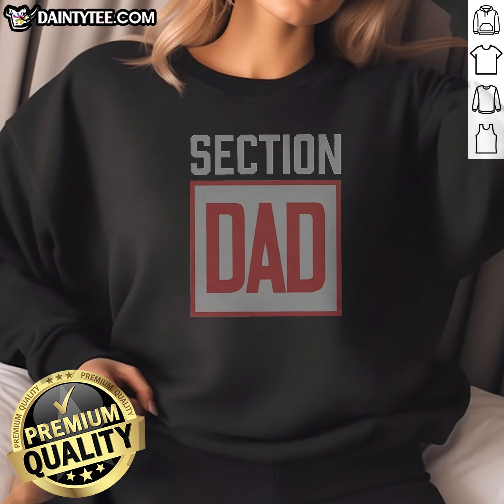 section-dad-father-s-day-sweatshirt Section Dad Father'S Day Sweatshirt