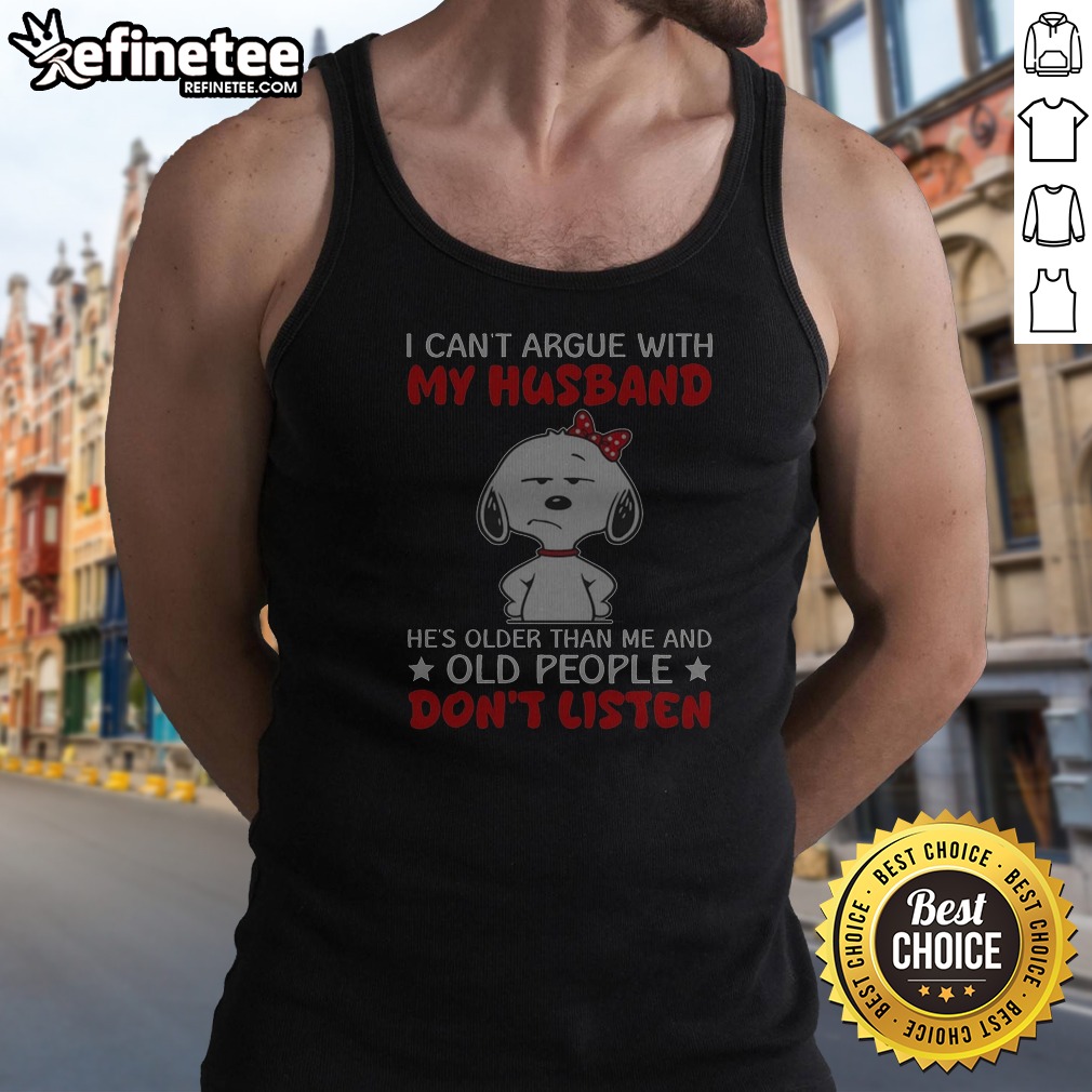 snoopy-peanuts-i-can-t-argue-with-my-husband-tank-top Snoopy Peanuts I Can'T Argue With My Husband Tank Top
