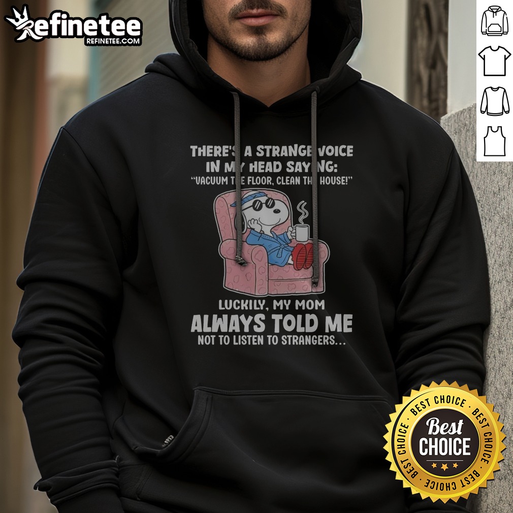 snoopy-peanuts-there-s-a-strange-voice-in-my-head-saying-vacuum-the-floor-clean-the-house-hoodie Snoopy Peanuts There'S A Strange Voice In My Head Saying Vacuum The Floor Clean The House Hoodie