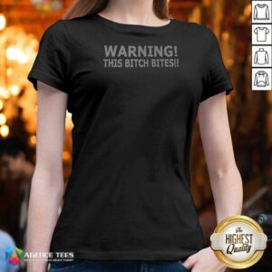 Premium Warning This Bitch Bites V-Neck Shirt