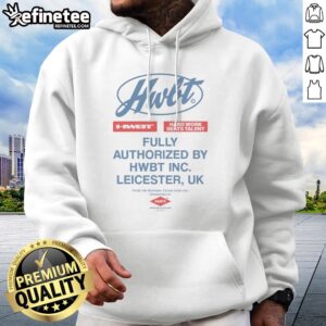 Premium Hwbt Hard Work Beats Talent Fully Authorized By Hwbt Inc Leicester UK Parts hoodie in vibrant colors