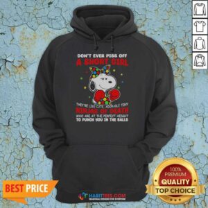 Official Snoopy Peanuts Don'T Ever Piss Off A Short Girl They'Re Like Cute Tiny Ninja hoodie optimized, cozy pullover with front pocket and drawstring hood