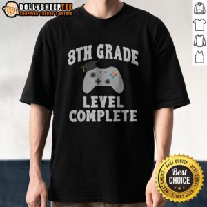Pretty 8th Grade Level Complete Shirt featuring a fun and vibrant design for 8th graders.