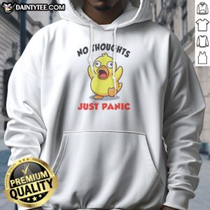 Hot No Thoughts Just Panic Duck Cartoon Anxiety Humor Hoodie featuring a quirky duck illustration on a comfortable pullover hoodie