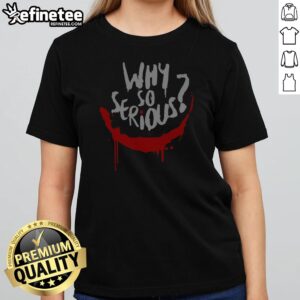 Why So Serious Joker Smile Painted Drip Grunge Horror Art