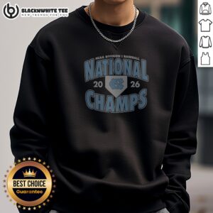 Top Original North Carolina Tar Heels NCAA Division I Baseball National Champs 2026 Sweashirt