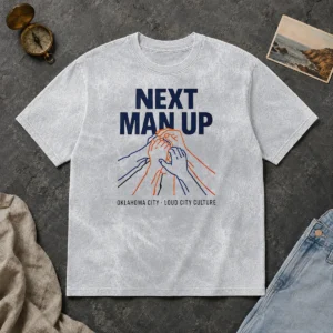 Original Next Man Up Oklahoma City Loud City Culture Basketball Washed T-Shirt
