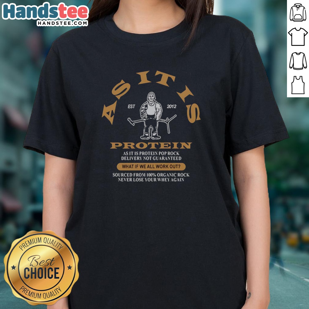 top-asitus-est-2012-protein-as-it-is-pop-rock-delivery-not-guaranteed-ladies-shirt Top Asitus Est 2012 Protein As It Is Pop Rock Delivery Not Guaranteed Ladies Shirt displayed on a hanger