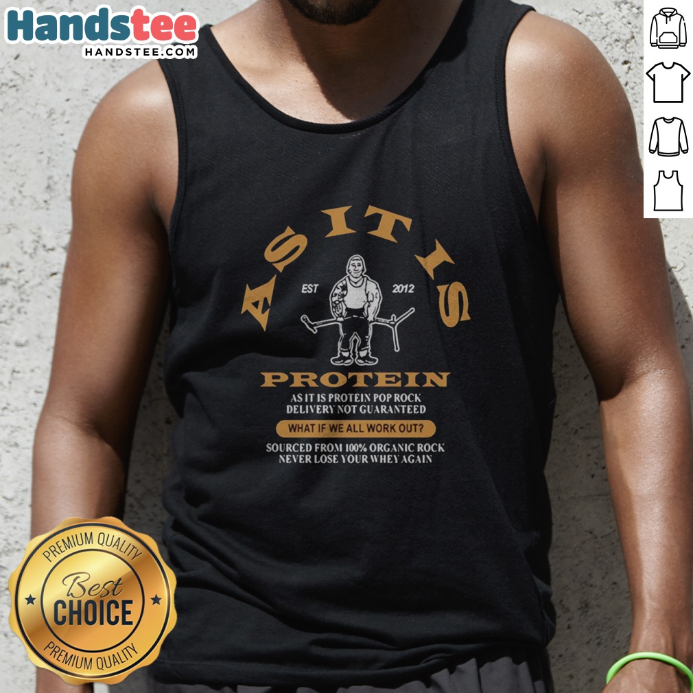 top-asitus-est-2012-protein-as-it-is-pop-rock-delivery-not-guaranteed-tank-top Top Asitus Est 2012 Protein As It Is Pop Rock Delivery Not Guaranteed Tank top displayed on a neutral background