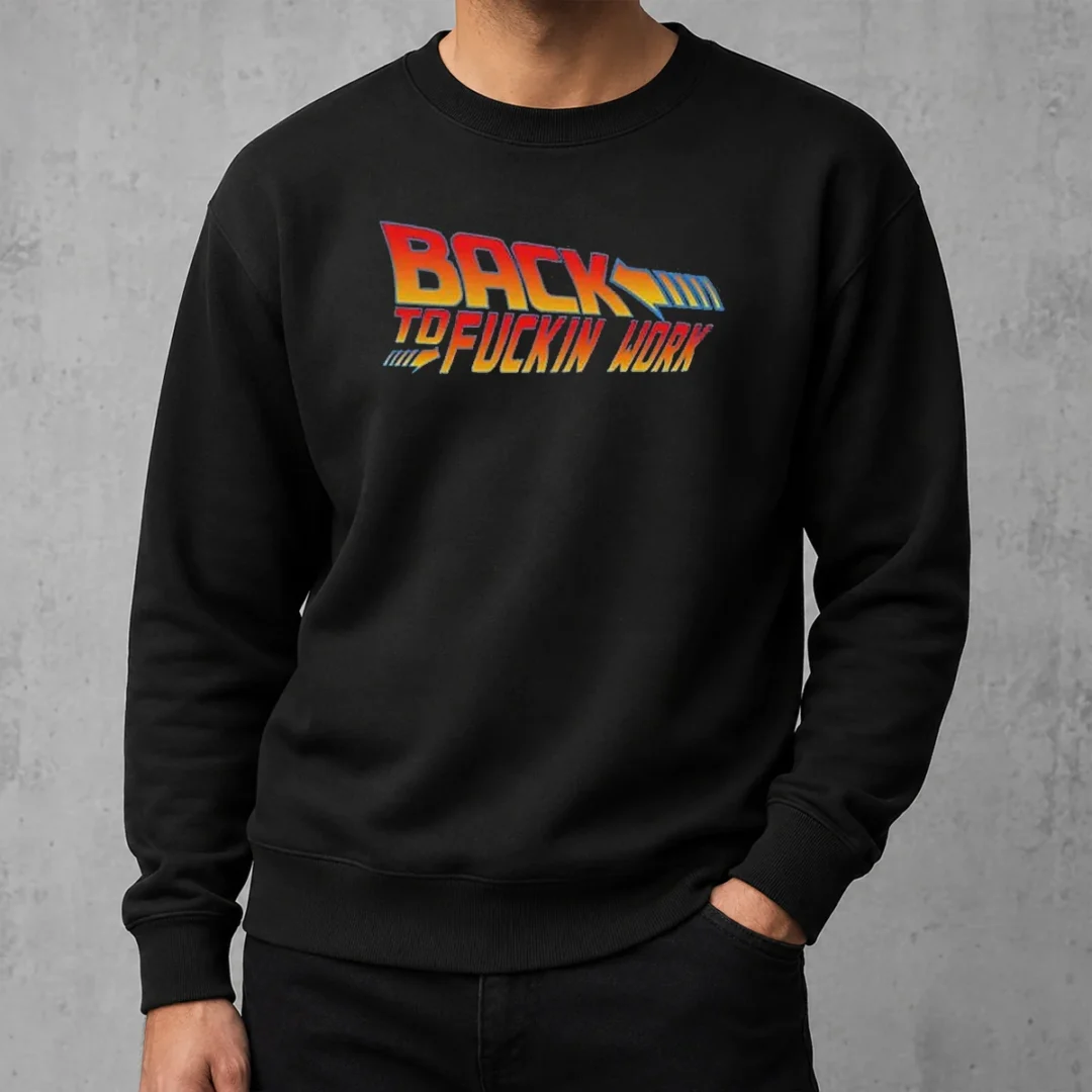 top-back-to-fuckin-work-sweater Top Back To Fuckin Work Sweater