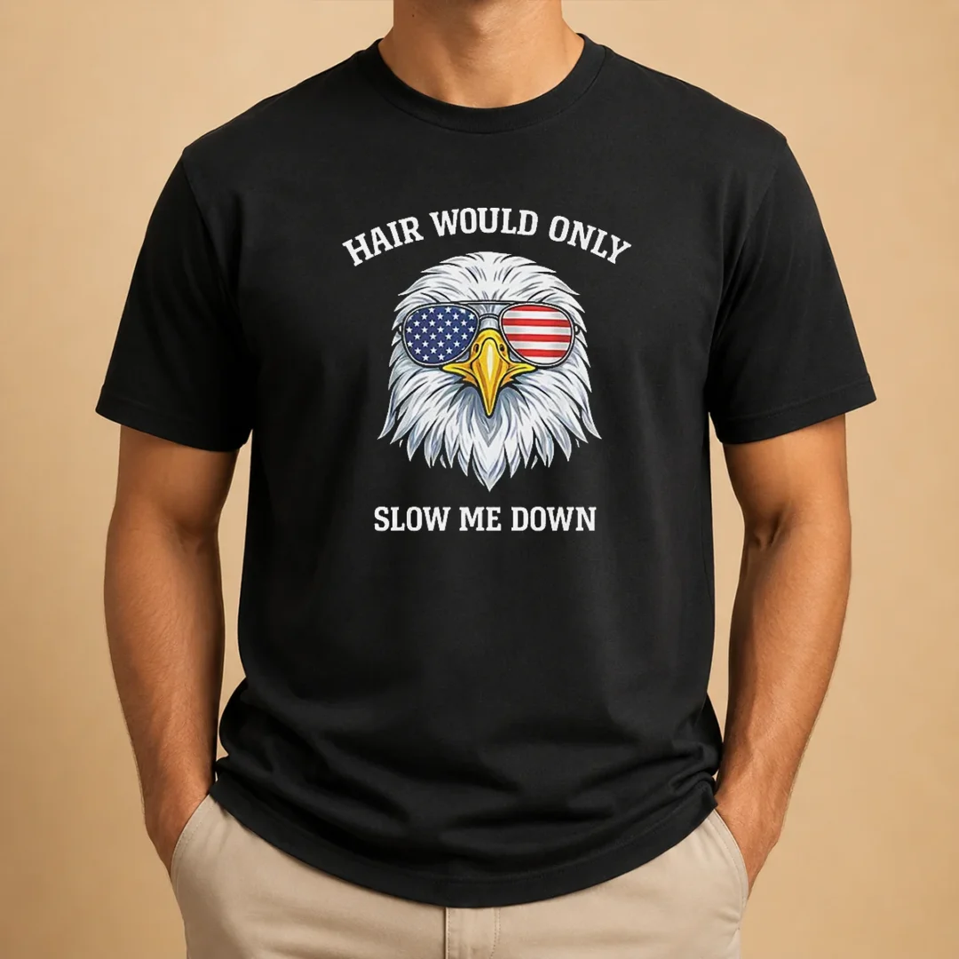 top-bald-eagle-hair-would-only-slow-me-down-4th-of-july-2026-t-shirt-1 Top Bald Eagle Hair Would Only Slow Me Down 4th Of July 2026