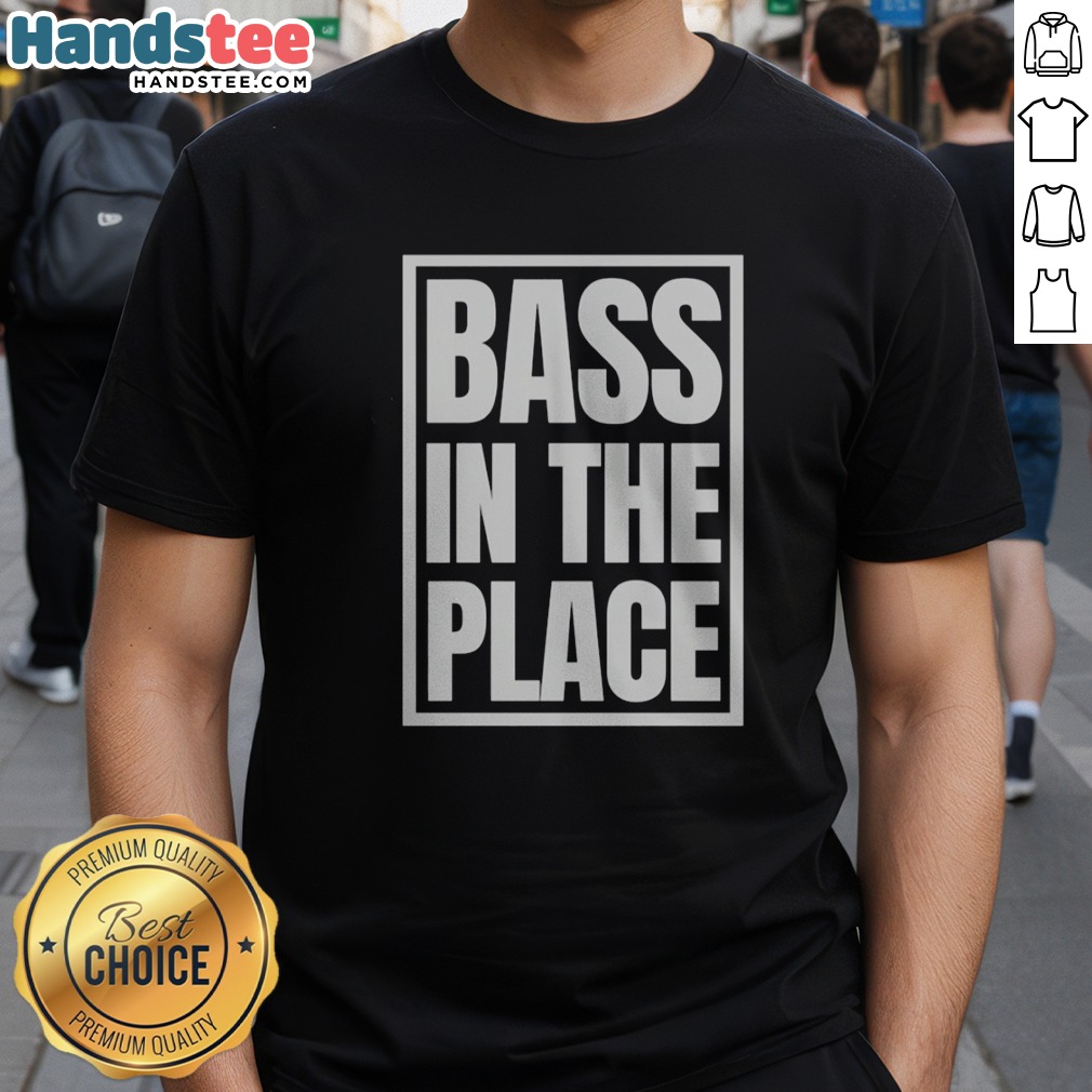 top-bass-in-the-place-shirt Top Bass In The Place Shirt featuring a vibrant graphic design on a comfortable tee.