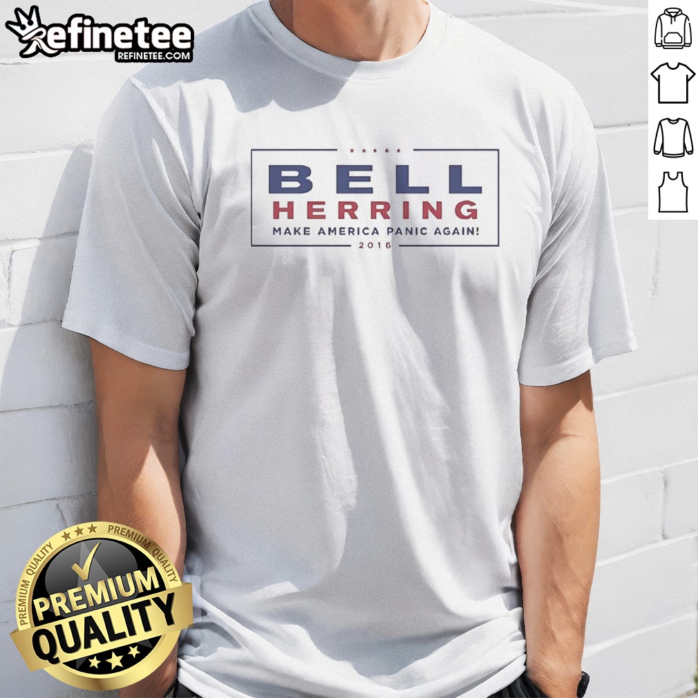 top-bell-herring-make-america-panic-again-2016-t-shirt Top Bell Herring Make America Panic Again 2016 t shirt in black, short sleeve cotton tee with bold political slogan