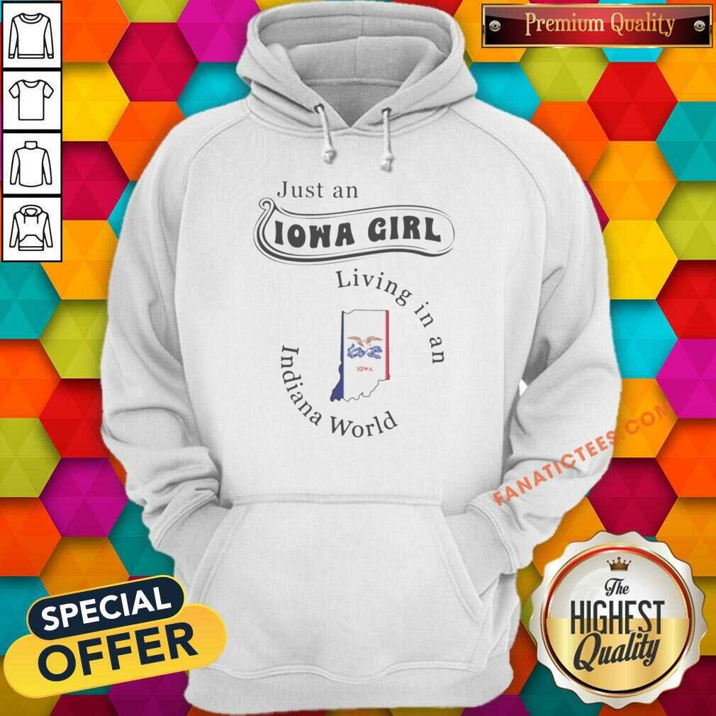 top-just-an-iowa-girl-living-in-an-indiana-world-state-map-hoodie-optimized Top Just An Iowa Girl Living In An Indiana World State Map hoodie optimized for showcasing the design