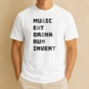 Top Music Eat Drink Run Invent