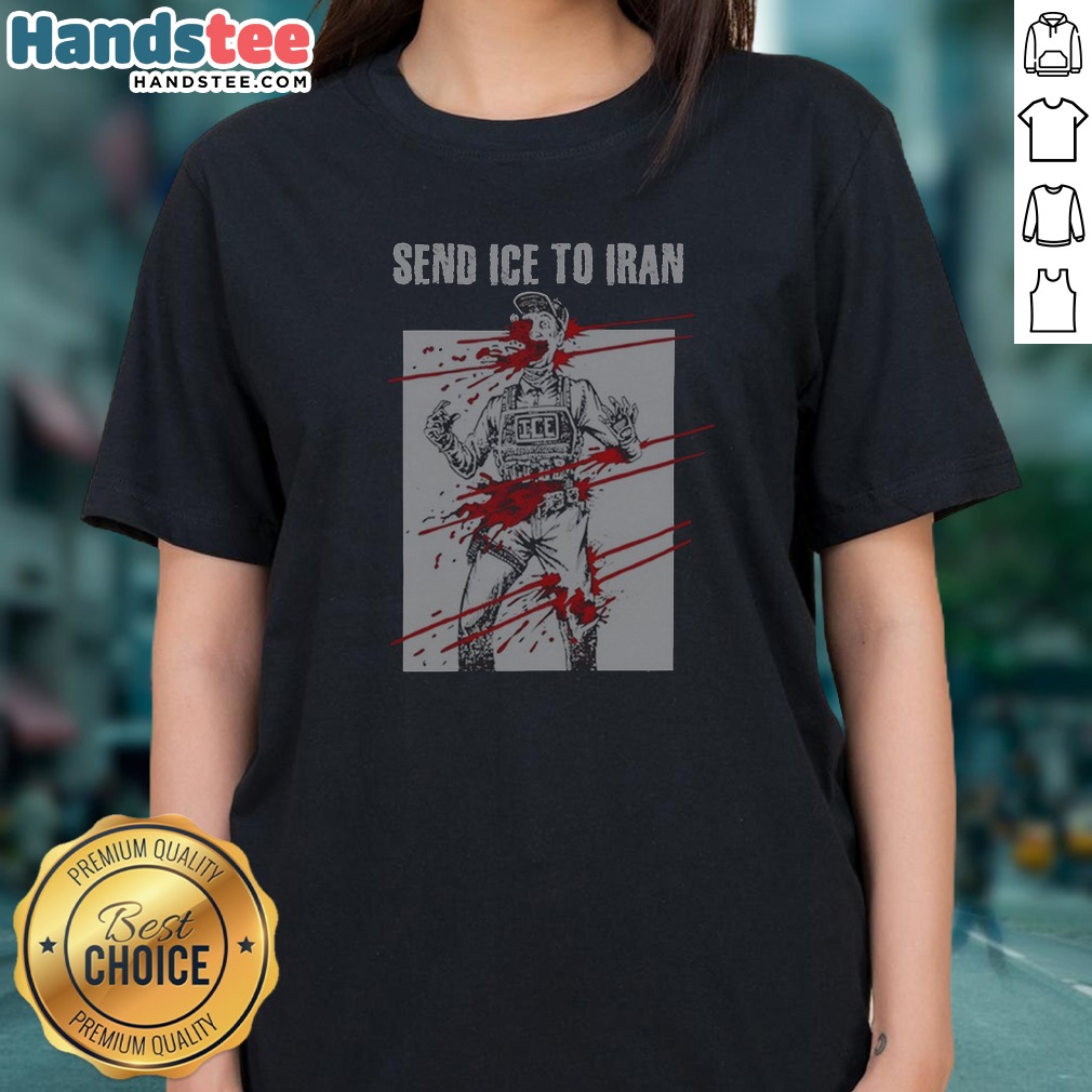top-send-ice-to-iran-immigration-political-satire-ladies-shirt Top Send ICE To Iran Immigration Political Satire Ladies Shirt