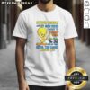 Top Stupid People Are Like Glow Sticks I Want To Snap Them And Shake The Shit Out Of Them Until The Light Comes On Tweety Bird Shirt in black crew neck style