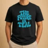 Top The Future Is Teal