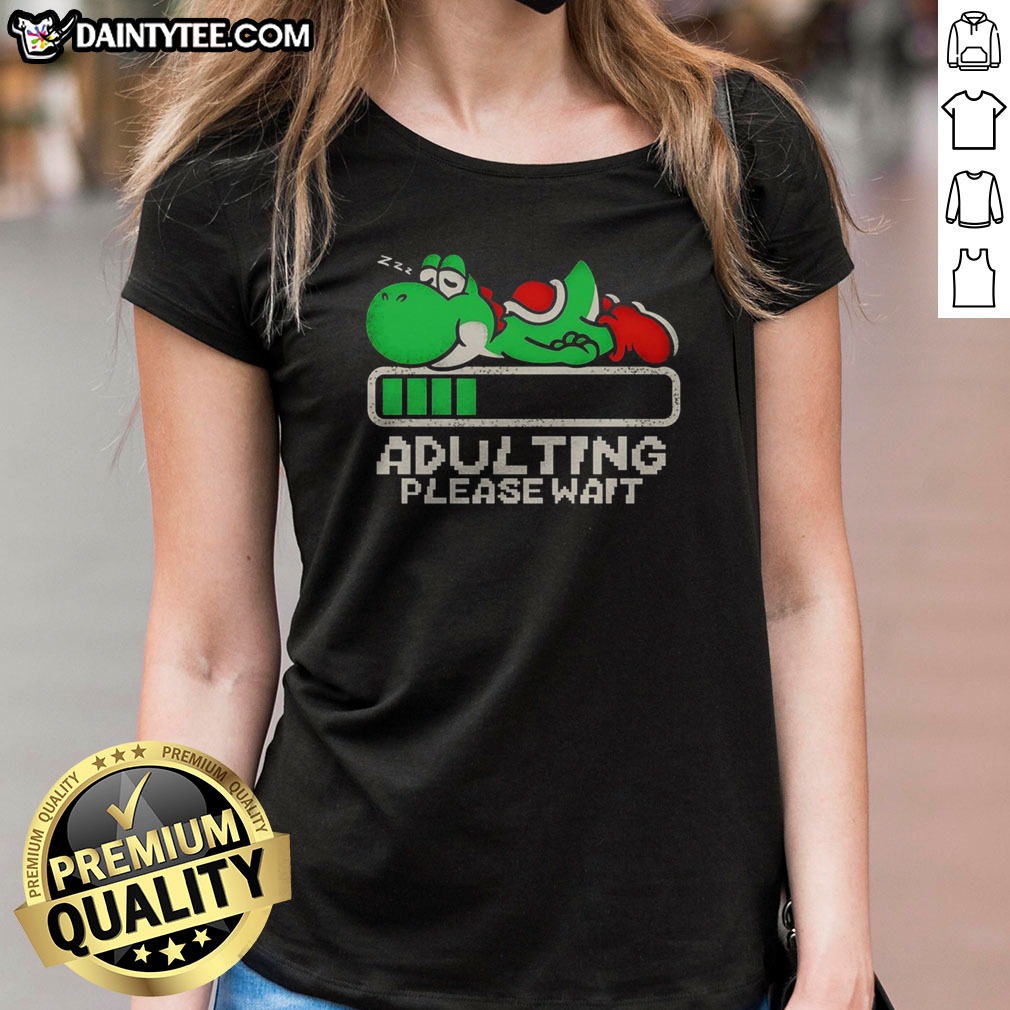 top-yoshi-super-adulting-please-wait-loading-ladies-shirt Top Yoshi Super Adulting Please Wait Loading Ladies Shirt in soft cotton fabric, casual fit with short sleeves