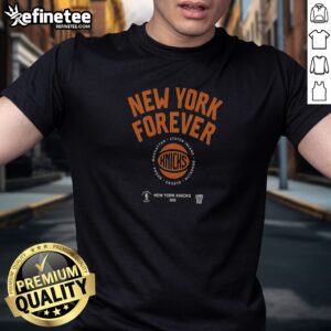Nice New York Forever Manhattan Staten Island Brooklyn Queens Bronx Knicks 2026 t-shirt showcasing vibrant city pride.