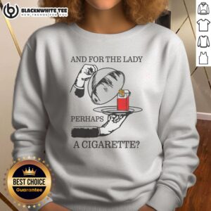 Original And For The Lady, Perhaps A Cigarette Sweatshirt in a cozy setting, perfect for casual wear