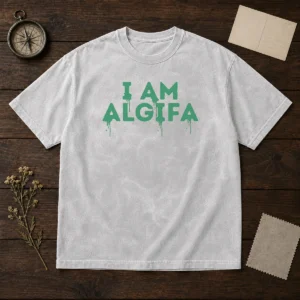 Good I Am Algae DC Reflecting Pool Anti Trump Activist Washed T-Shirt