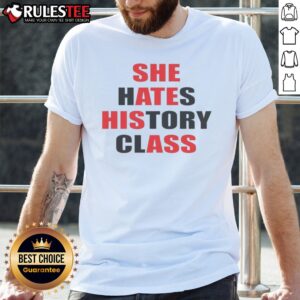 Original She Hates History Class She Ate His Ass Shirt displayed on a hanger, showcasing its unique design.