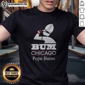 Hot Bum Chicago Pope Bums Logo Shirt featuring a bold graphic design and comfortable fit.
