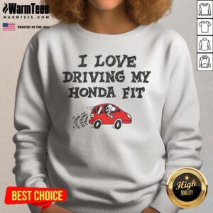 Premium Snoopy I Love Driving My Honda Fit sweatshirt in soft fabric with crew neck and long sleeves