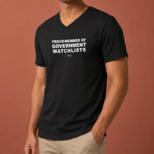 Premium Proud Member Of Government Watchlists SSSS V-Neck Shirt