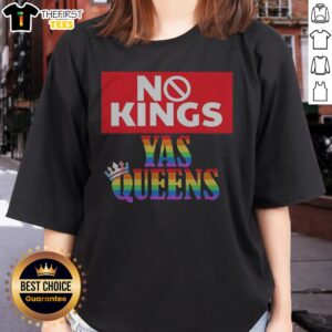 Top LGBTQ No Kings Yas Queens Rainbow Crown Trans Flag Ladies Shirt featuring vibrant colors and a bold message.