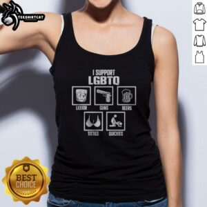 Original I Support LGBTQ Liquor Guns Beers Titties Quickies Funny Tank Top displayed on a neutral background.