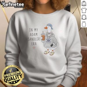 Pretty Goose Wearing Hoodie And Holding Remote Life'S A Garden In My Adam Sandler Era Funny sweatshirt displayed on a neutral background.