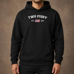 Pretty Two Fiddy 1776 2026 USA Flag Hoodie