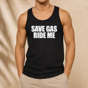Good Save Gas Ride Me Bicycle Motorcycle Cheeky Quote Tank Top
