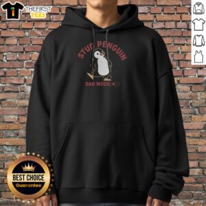 Nice Stud Penguin Dad Mode Hoodie featuring a playful penguin graphic for cool dads.