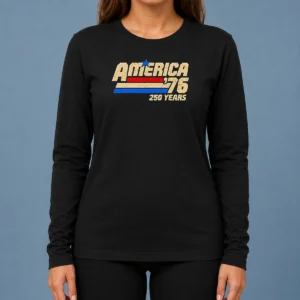 Original America 76 250 Years United States Of America Independence Day Long Sleeve Shirt