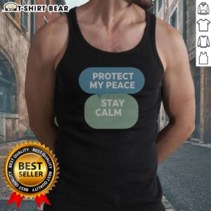 Funny Protect My Peace Stay Calm Tank top in a vibrant color on a wooden background