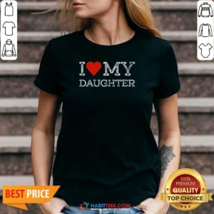 Official I Love My Daughter V-Neck Shirt