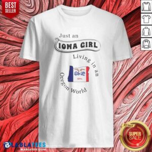 Pretty Just An Iowa Girl Living In An Oregon World Iowa Oregon Map shirt optimized for showcasing the design.