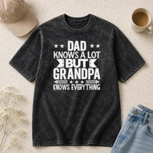 Awesome Dad Knows A Lot But Grandpa Knows Everything Washed T-Shirt