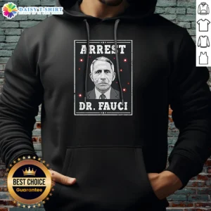 Funny Dr Fauci Arrest Medical Freedom Anti Lockdown Political Portrait Hoodie in black, front view