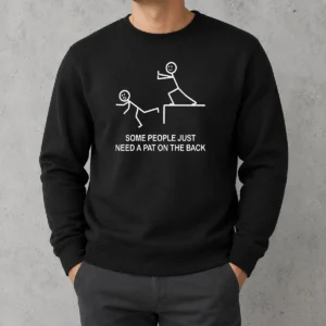 Good Stick Figure Some People Just Need A Pat On The Back Cliff Push Sweater