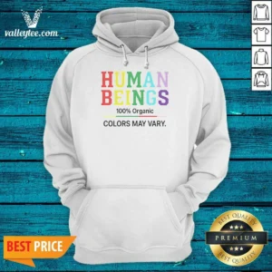Top Human Beings 100 Percent Organic Colors May Vary Hoodie hoodie optimized in soft organic cotton with varied color shades