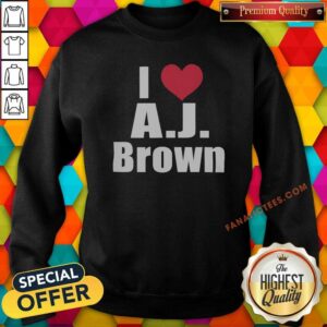 Hot I Heart AJ Brown Philadelphia Eagles NFL sweatshirt optimized for online display