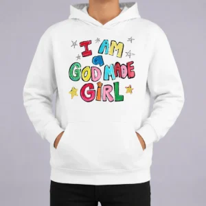 Funny I Am A God Made Girl Hoodie in black with bold white lettering on front
