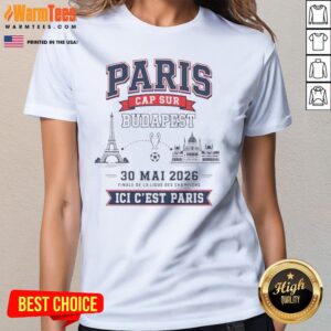 Funny Champions League Champion 30 ΜAi 2026 Finale De La Ligue Des Champions Ici C'Est Paris ladies tee in vibrant colors