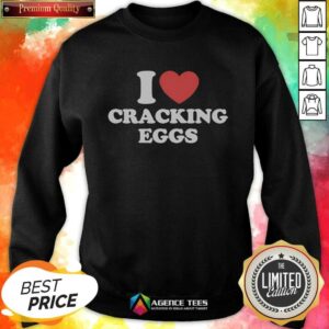 Awesome I Love Cracking Eggs Heart Shape sweatshirt optimized for showcasing unique style and comfort.